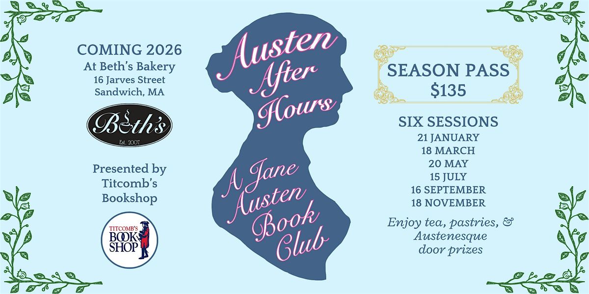 Austen After Hours: A Jane Austen Book Club (SEASON PASS)