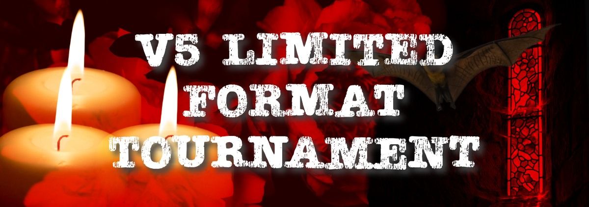 VTES: V5 Limited Format Tournament