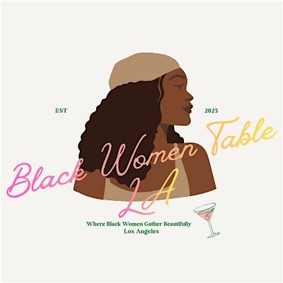 Black Women Table LA
