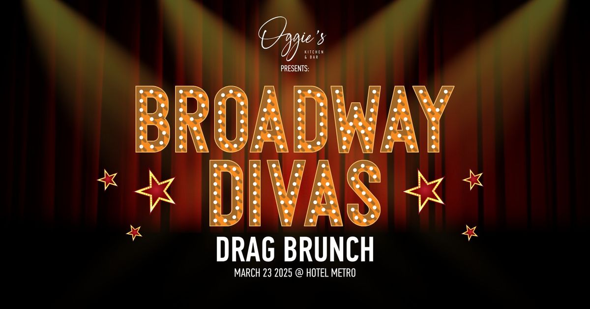 DRAG BRUNCH : BROADWAY DIVAS