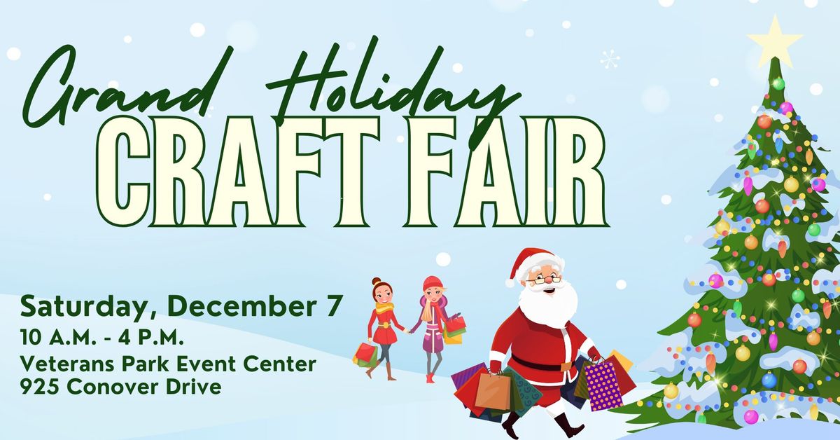 Grand Holiday Craft Fair