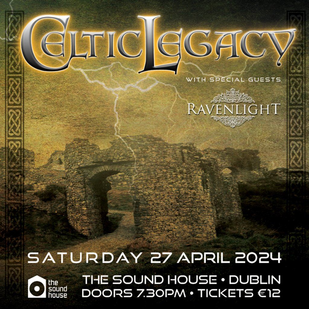 Celtic Legacy with Special Guests Ravenlight