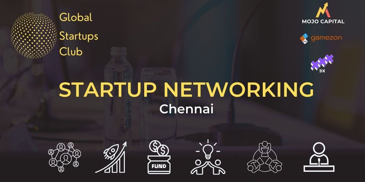 GLOBAL STARTUPS CLUB l STARTUP NETWORKING Chennai