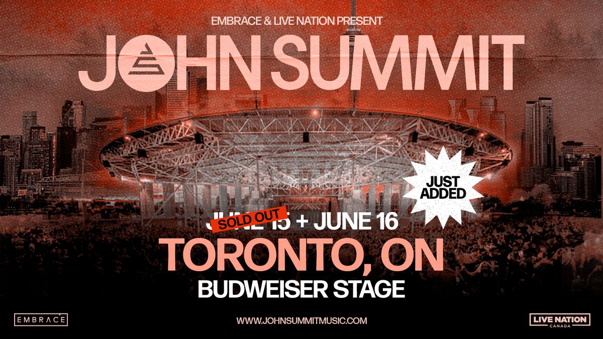 John Summit @ Budweiser Stage | June 15th & June 16th