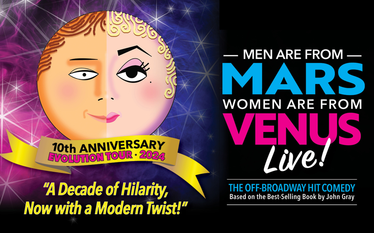 Men Are From Mars Women Are From Venus Live! at Nashua Center for the Arts