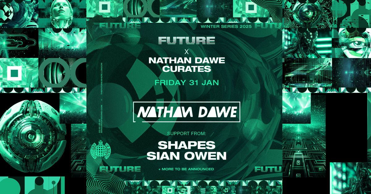 Nathan Dawe Curates Presents: Nathan Dawe, Shapes & Si\u00e2n Owen