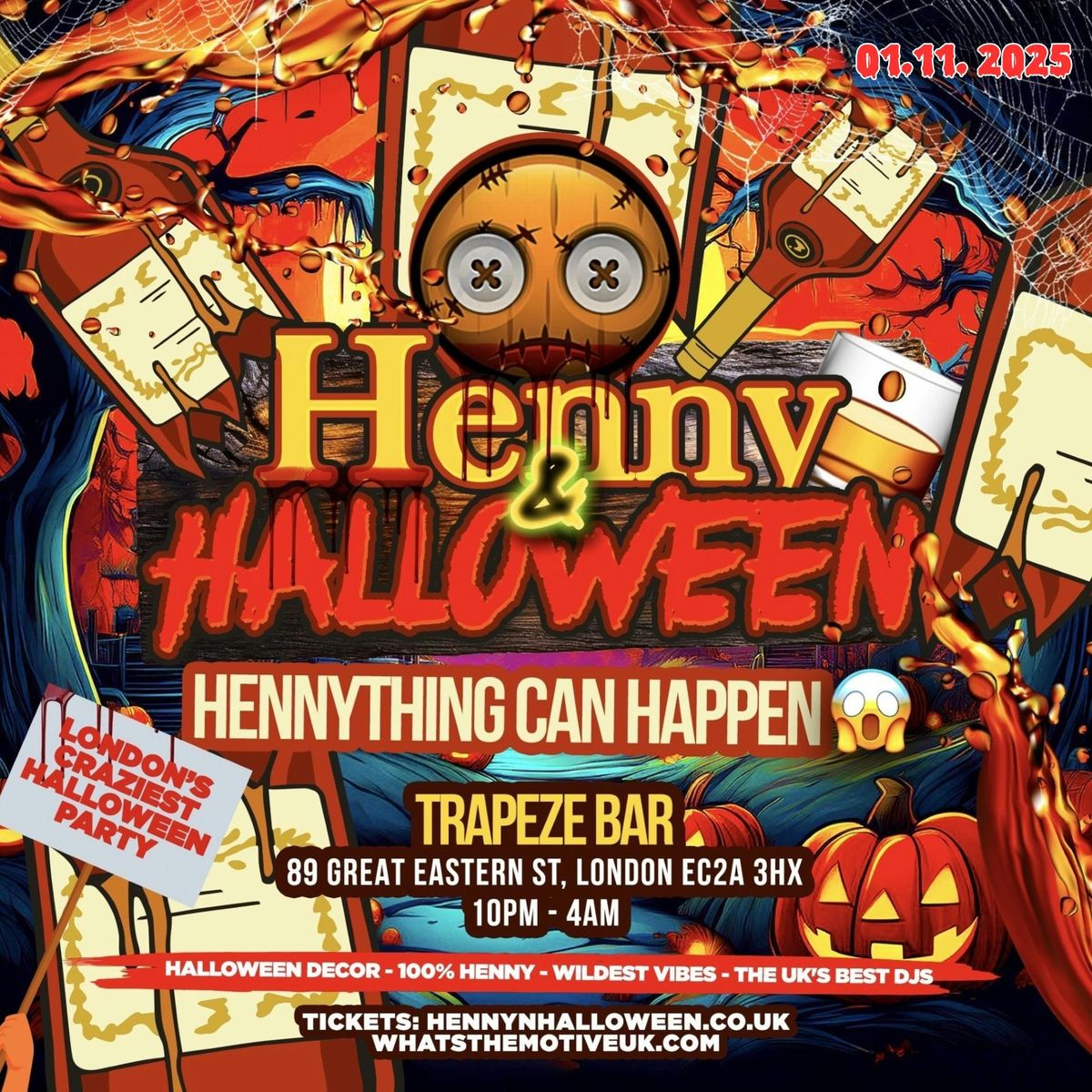 HENNY &amp; HALLOWEEN - Shoreditch\u2019s Biggest HALLOWEEN Party
