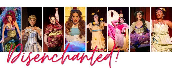 DISENCHANTED! A NEW MUSICAL COMEDY