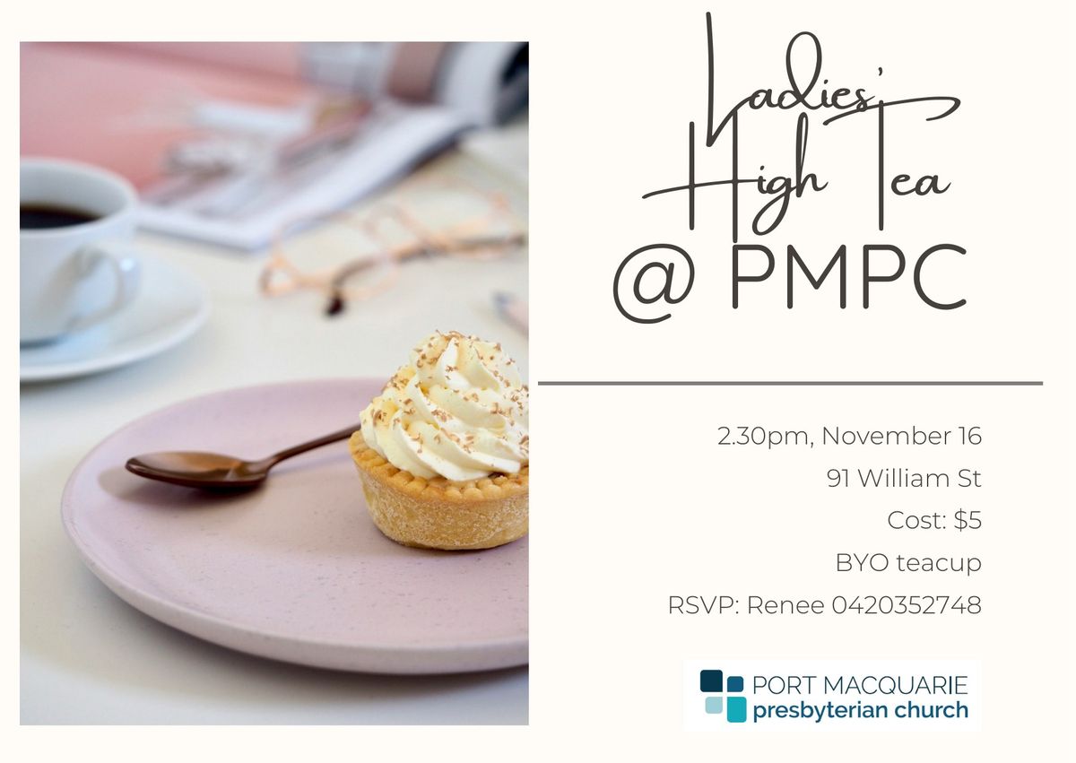 Ladies\u2019 High Tea @PMPC