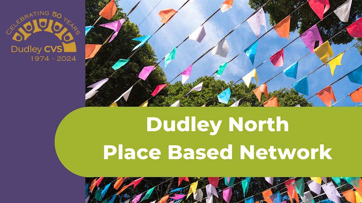 Dudley North Place Based Network