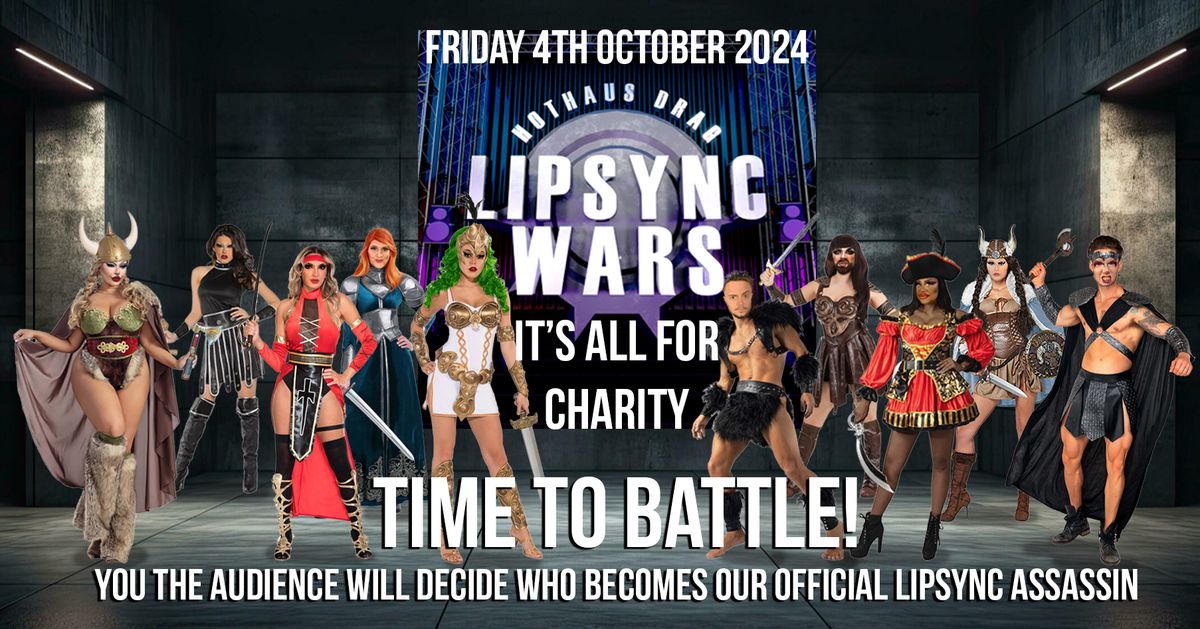 HotHaus Drag Presents : LipSync Wars - Charity Show