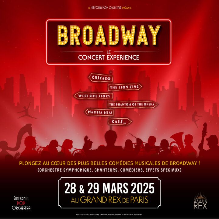 BROADWAY - LE CONCERT EXPERIENCE