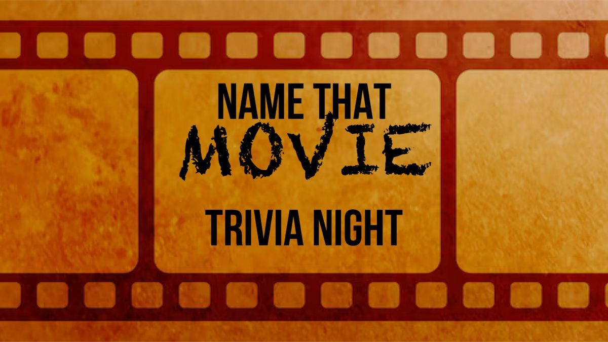 Name That Movie Trivia