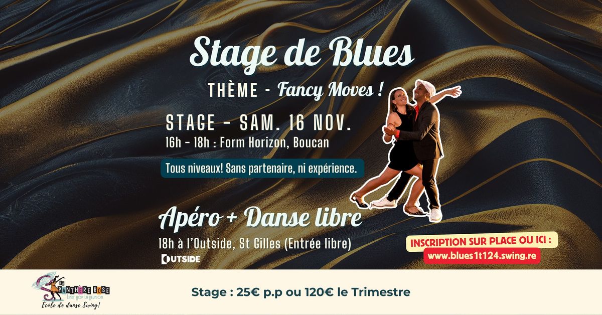 Stage de Blues \u2728Fancy Moves + Danse libre !