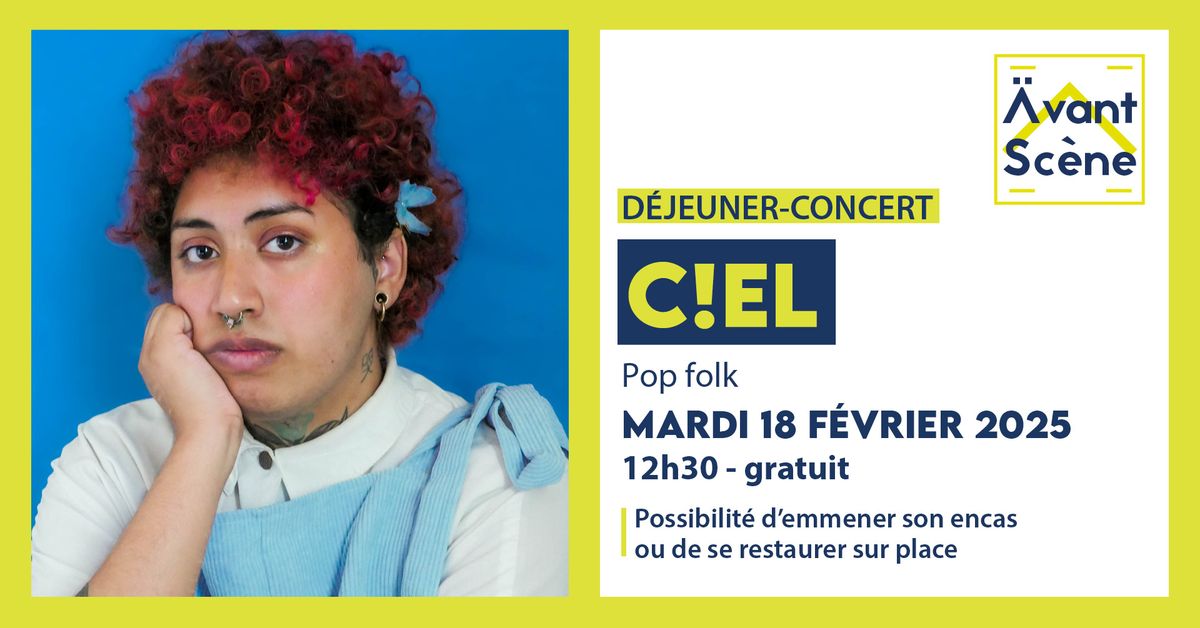 C!EL | D\u00e9jeuner-concert | MJC du Vieux Lyon