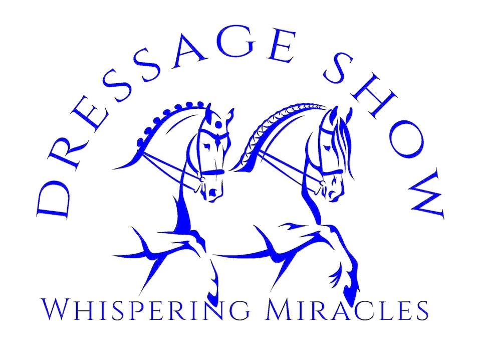 Whispering Miracles Dressage Show