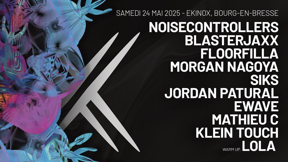 ELECTRA FESTIVAL \u00c0 BOURG-EN-BRESSE, EKINOX - SAMEDI 24 MAI 2025 