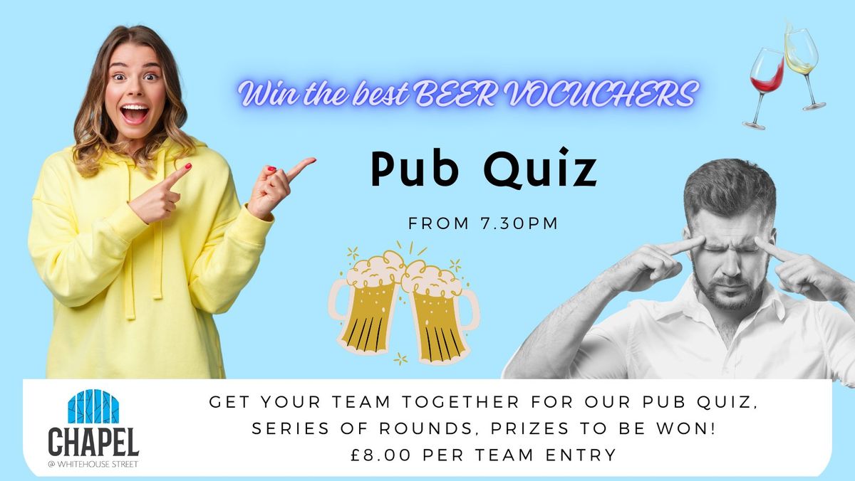 Chapel Pub Quiz 