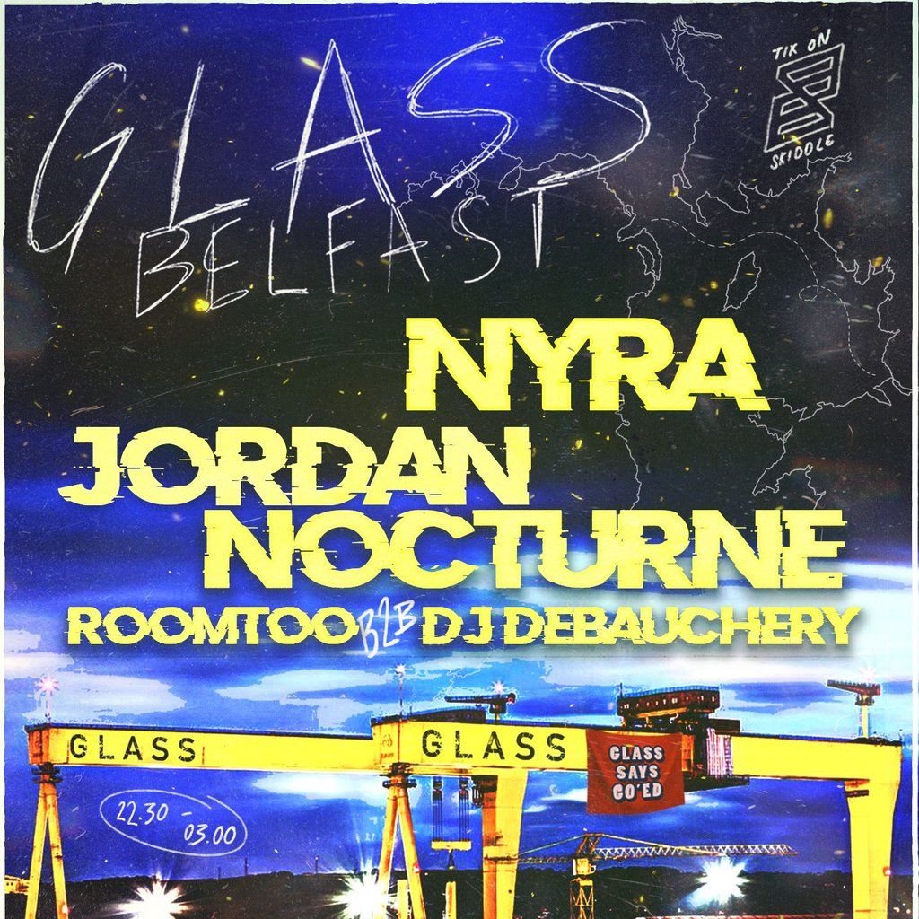 Glass Belfast: Nyra & Jordan Nocturne