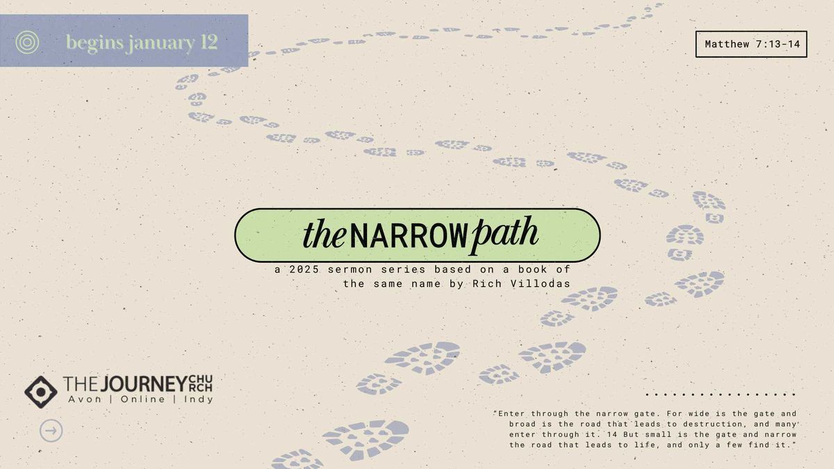 New Sermon Series: The Narrow Path