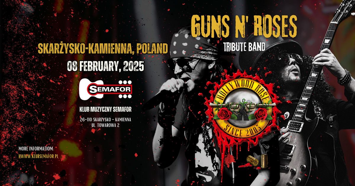 GUNS N' ROSES tribute concert \ud83d\udd25 by Hollywood Rose \ud83c\udf39in SEMAFOR (Skarzysko-Kamienna, Poland)