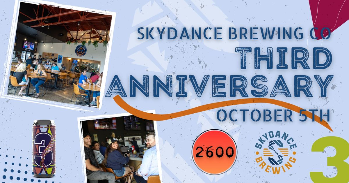 Skydance Brewing 3rd Anniversary Party