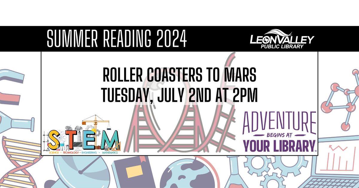 STEM: Roller Coasters to Mars