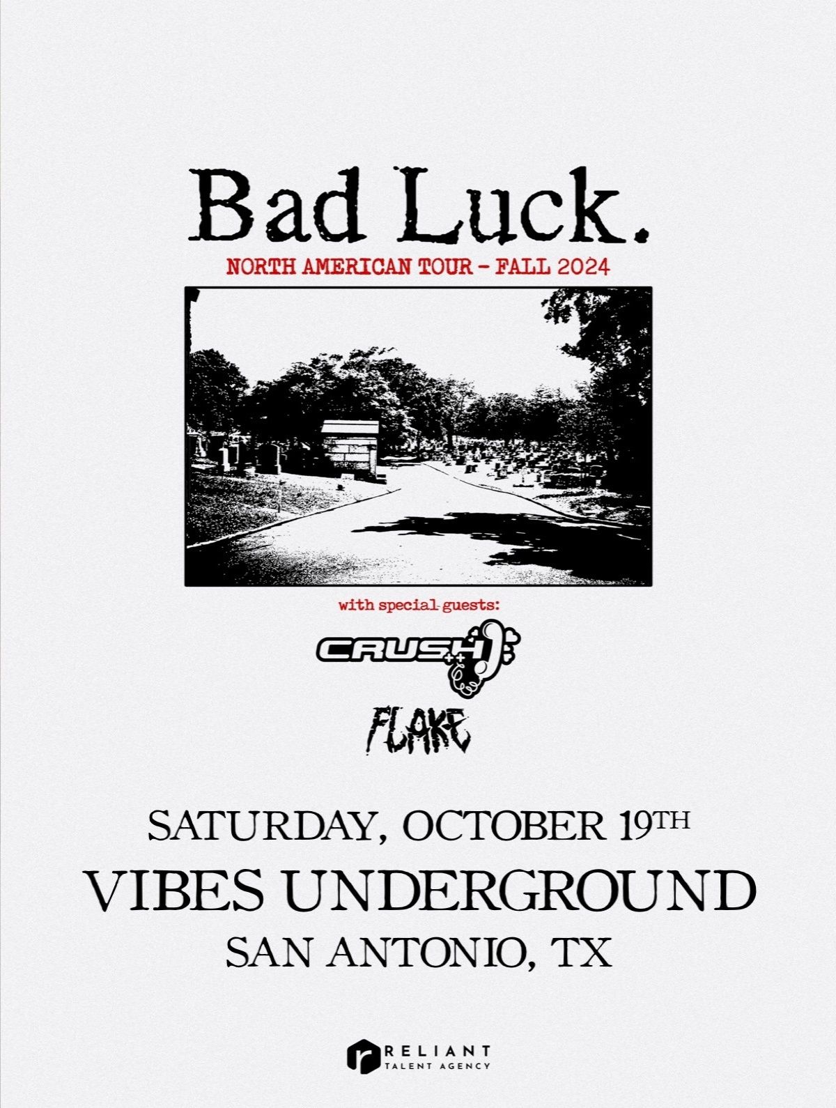 Bad Luck. at Vibes Underground!