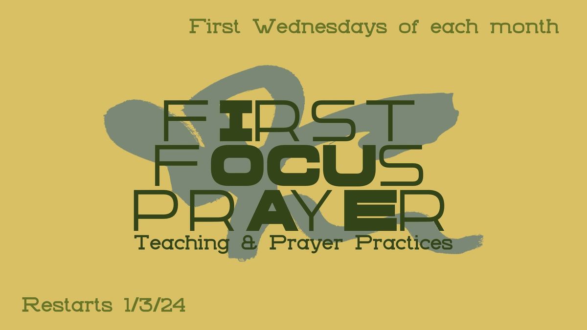 First Focus Prayer