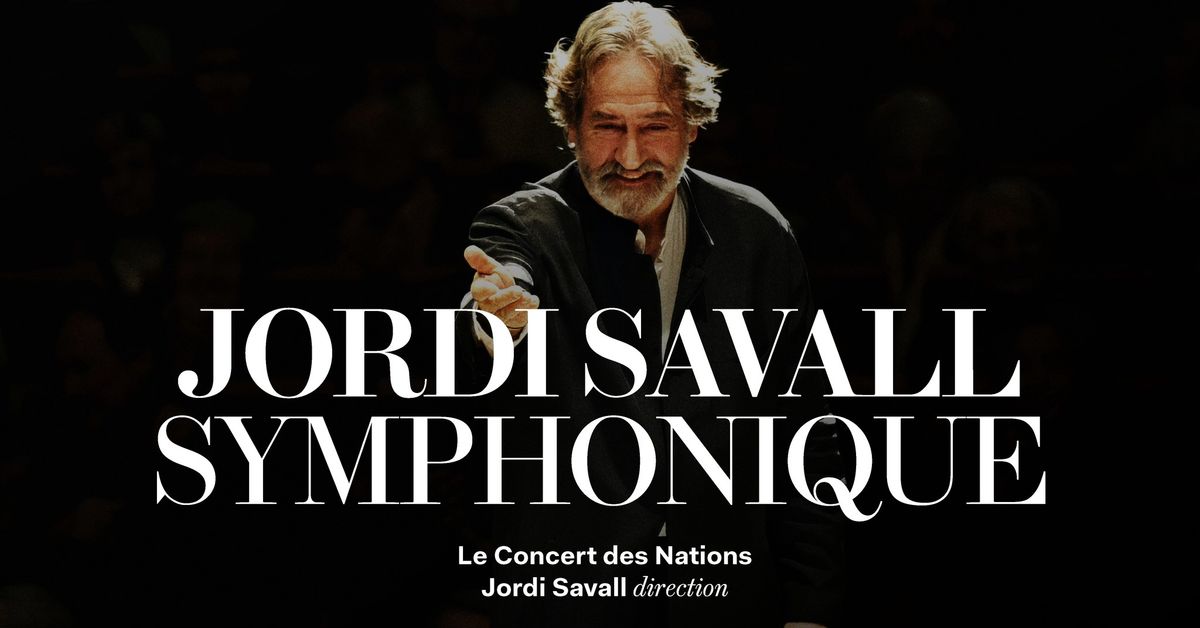 JORDI SAVALL SYMPHONIQUE