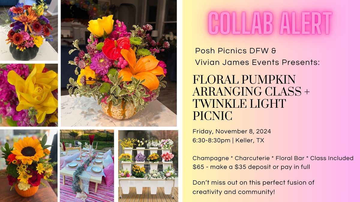 Floral Pumpkin Arrangement Class + Twinkle Light Picnic