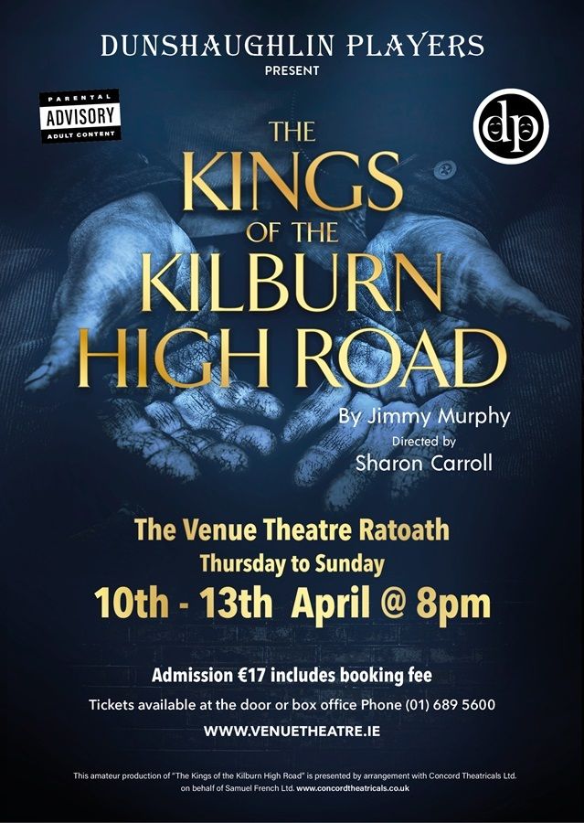 Dunshaughlin Players Drama Group - The Kings of the Kilbrun High Road