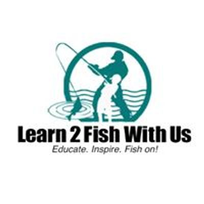 Learn 2 Fish With Us
