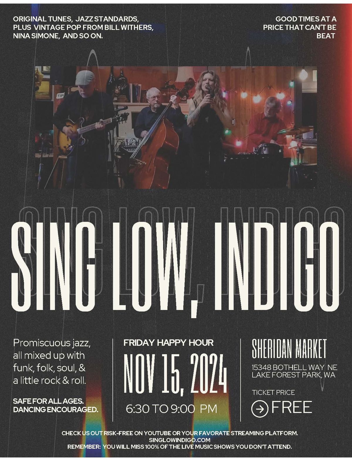 Sing Low, Indigo!