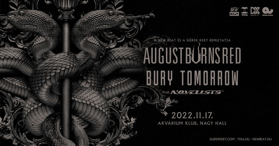 August Burns Red, Bury Tomorrow, Novelists - Akv\u00e1rium Klub by New Beat (eredeti d\u00e1tum 11.16.)