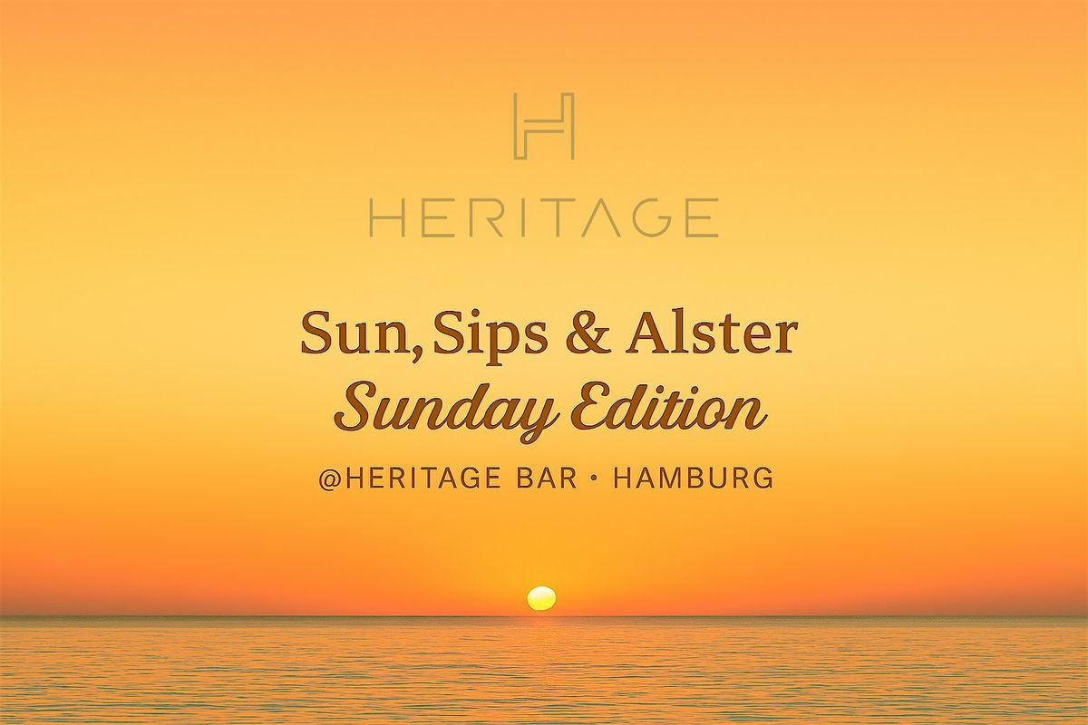 HERITAGE - Sun, Sips & Alster \u2013 Sunday TONI MELONI Edition