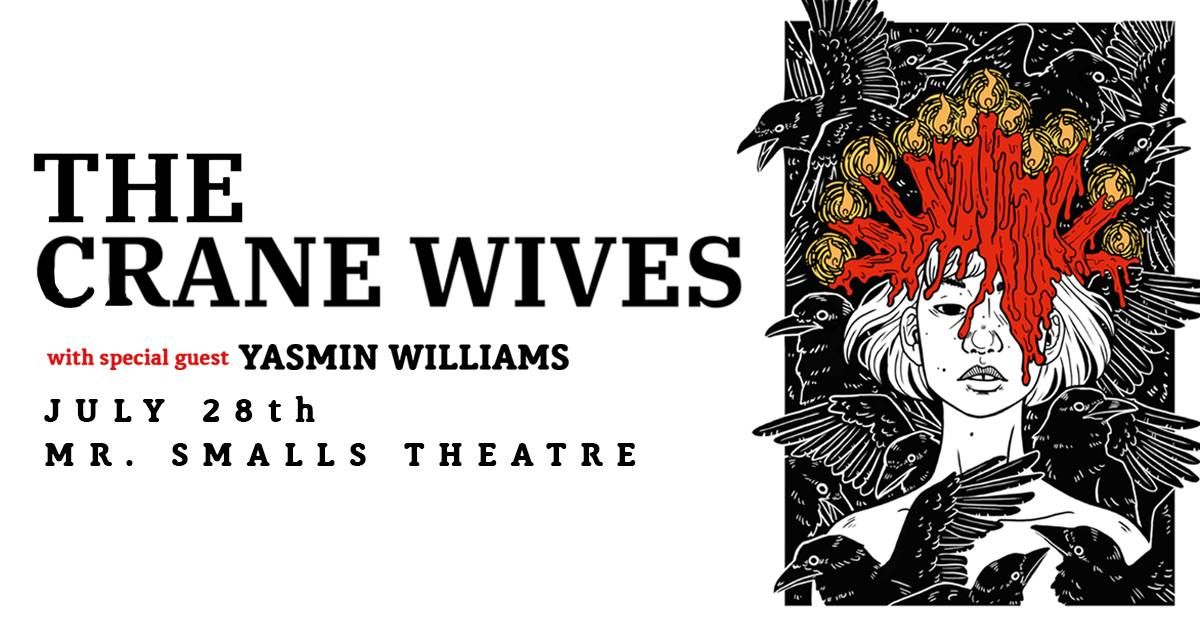 The Crane Wives with Special Guest Yasmin Williams