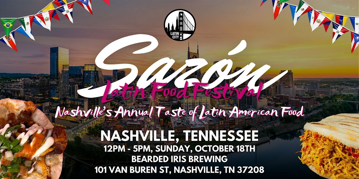 Saz\u00f3n Latin Food Festival 2026: Nashville\u2019s Taste of Latin American Food