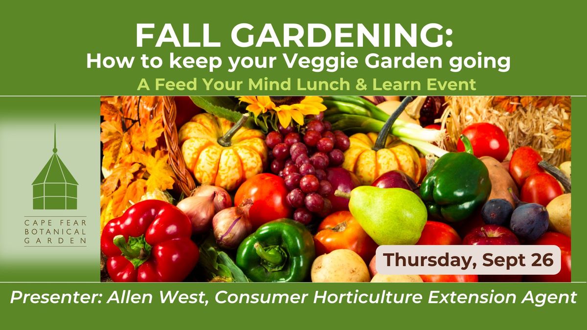 Fall Gardening Workshop at the Garden