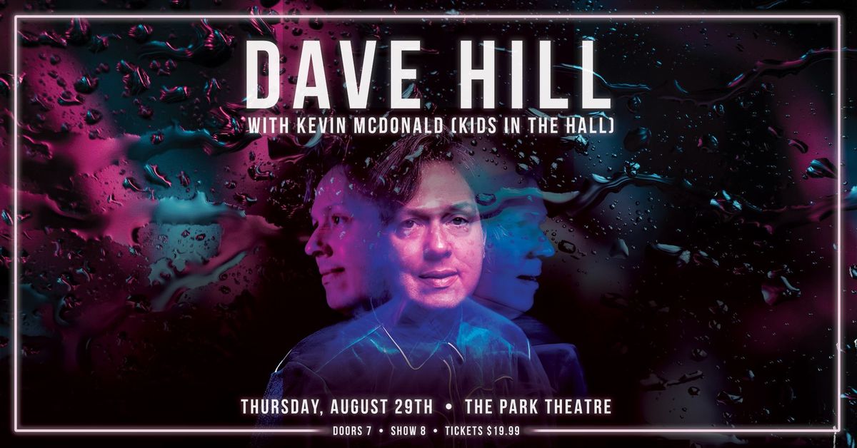 Dave Hill w\/ Kevin McDonald