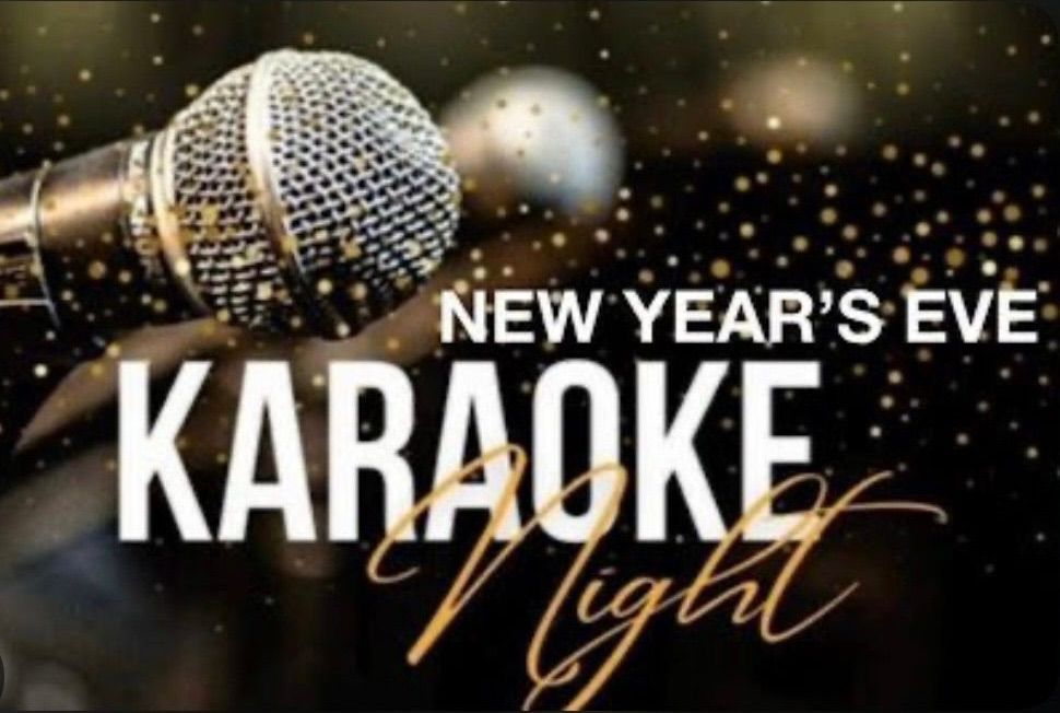 NEW YEARS EVE KARAOKE PARTY! 