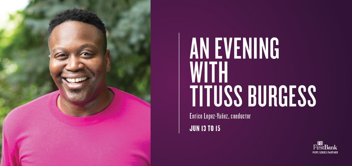 An Evening with Tituss Burgess