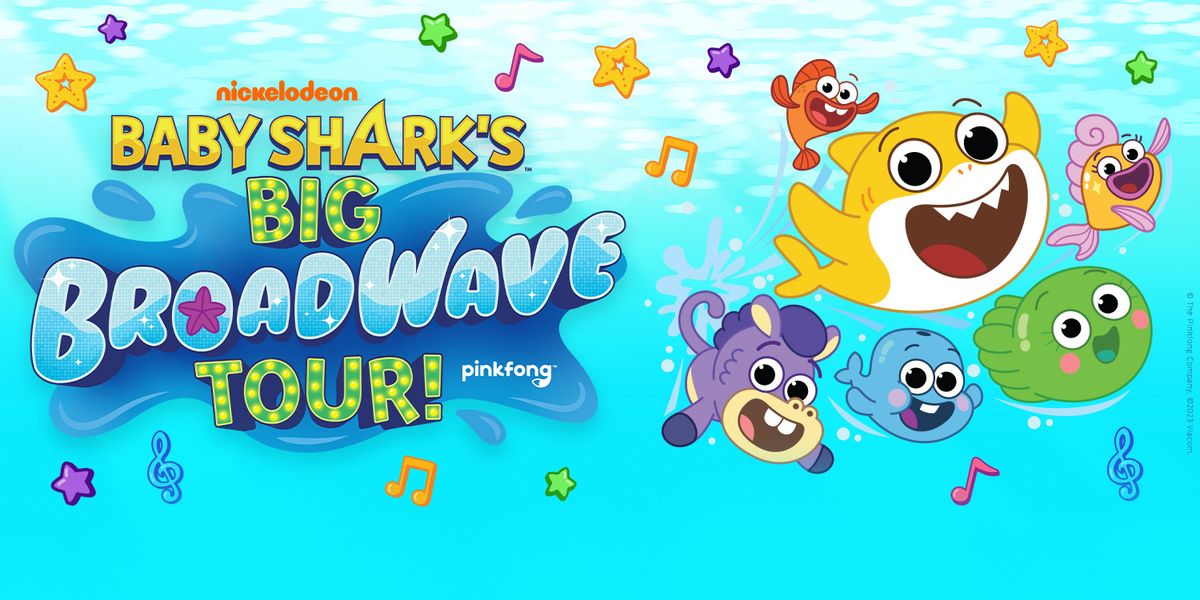 VStar Entertainment Presents: Baby Shark's Big Broadwave Tour