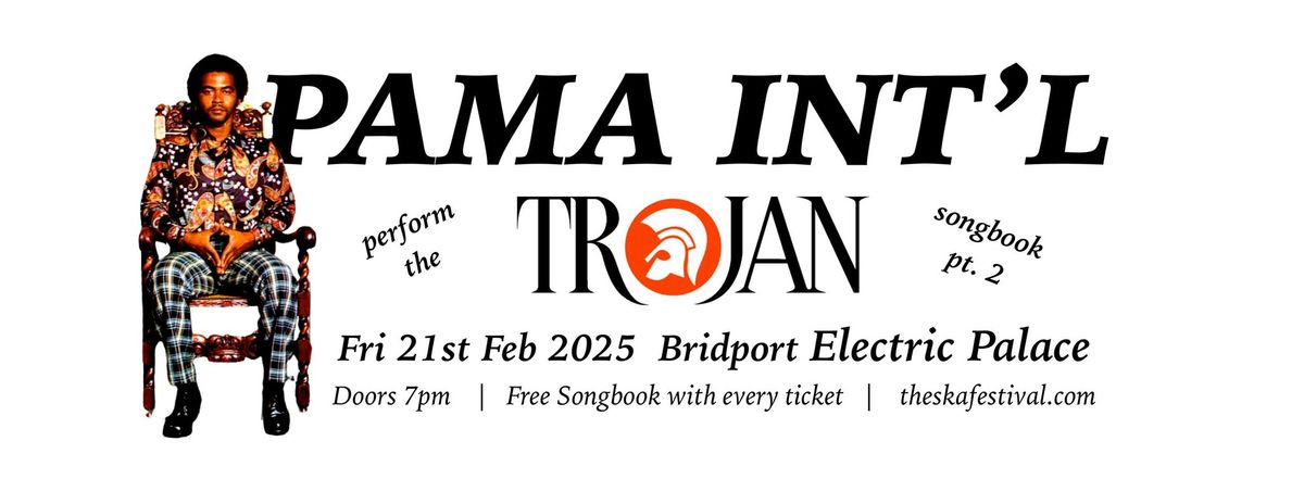 Pama Int'l perform the Trojan Songbook pt.2 - Bridport