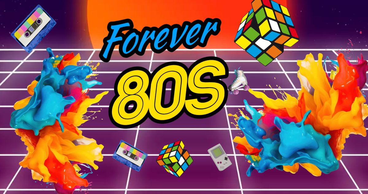 FOREVER 80S