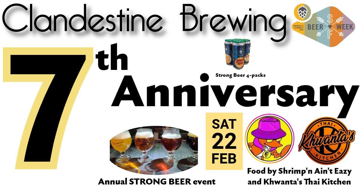 7th Anniversary and Strong Beer Day