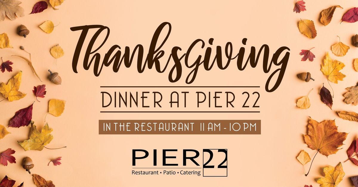 Thanksgiving Dinner at Pier 22