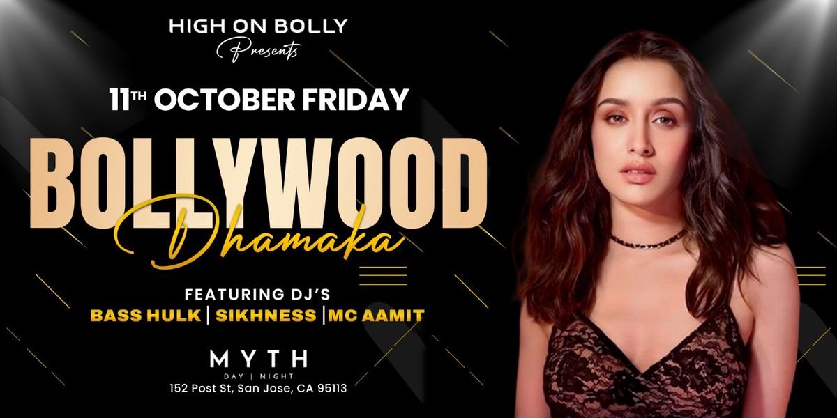 OCT 11 | FRIDAY | BOLLYWOOD DHAMAKA | SAN JOSE