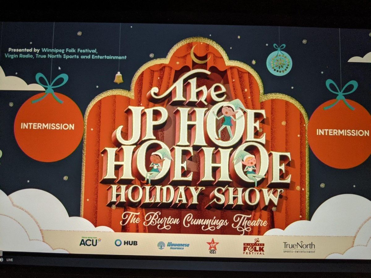 Winnipeg Folk Festival Concerts: JP Hoe Hoe Hoe Holiday Show