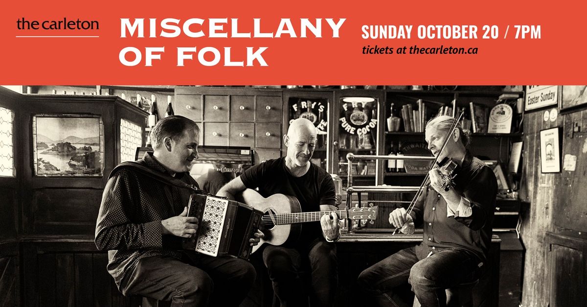 Miscellany of Folk Live at The Carleton